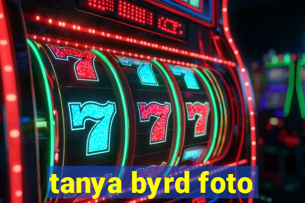 tanya byrd foto